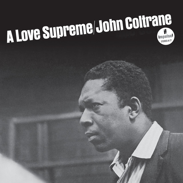 A Love Supreme (1965)