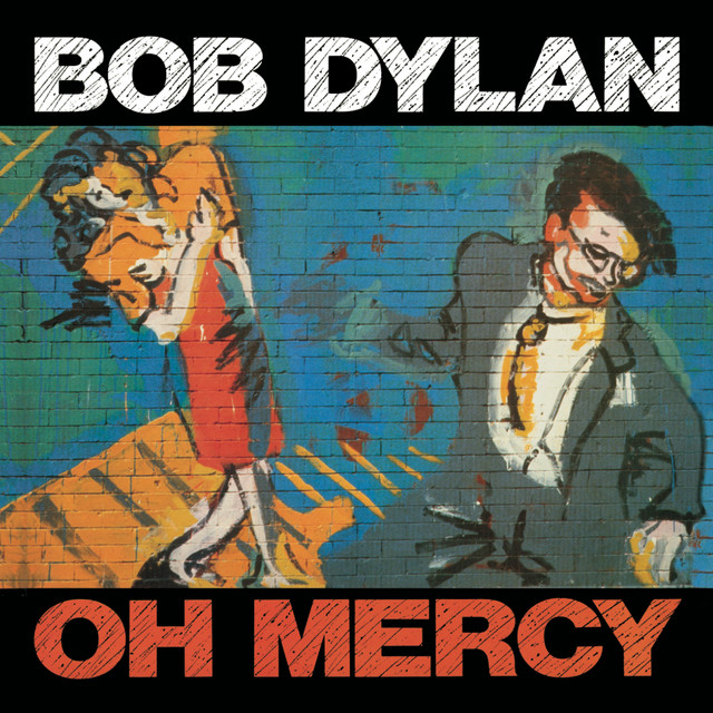 Bob Dylan Oh Mercy album cover (1989)