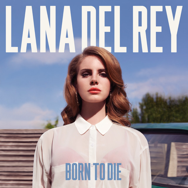 Born to Die (2012)