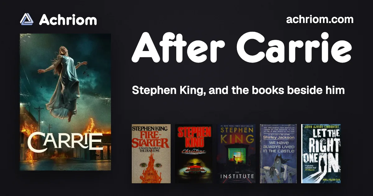 What to Read After Carrie: Stephen King Books for the Flanagan Series